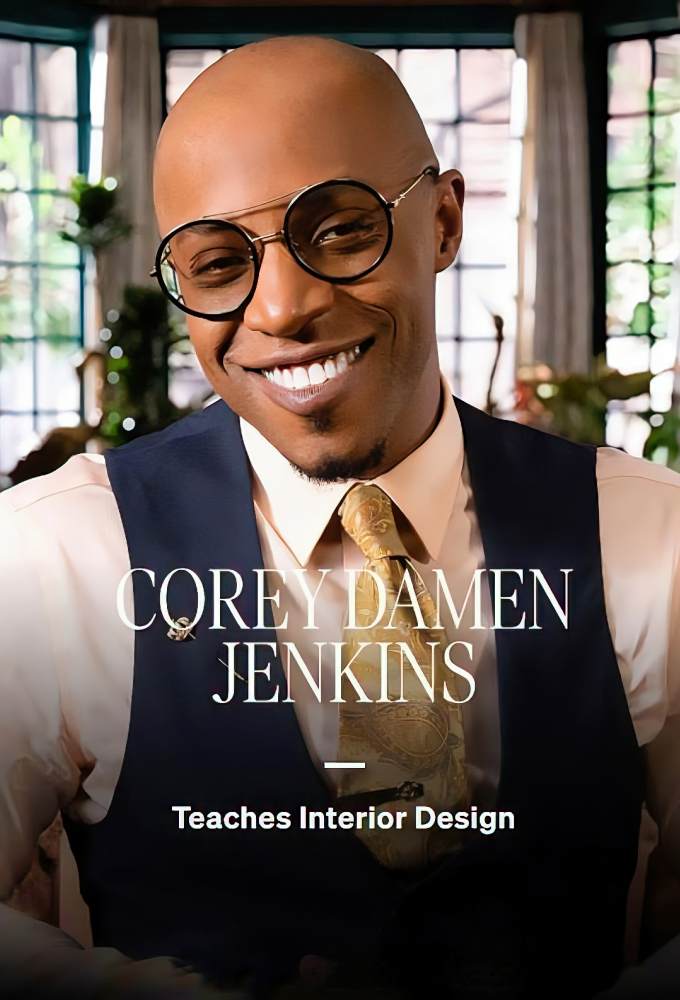 MasterClass Corey Damen Jenkins Teaches Interior Design [409560] (A1751665169) [[Masterclass Series]] --Plex--